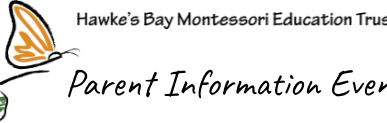 Hawke's Bay Montessori Education Trust Parent Information Evening